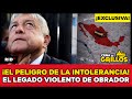 URGENTE!!!⚡️ INTOLERANCIA Y VIOLENCIA: El LEGADO de OBRADOR | Cena de Grillos