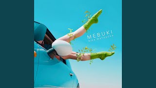 Download lagu MEBUKI