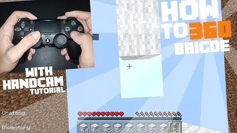 How to 360 Jump Bridge On Controller | MCPE (TUTORIAL) With Handcam.!