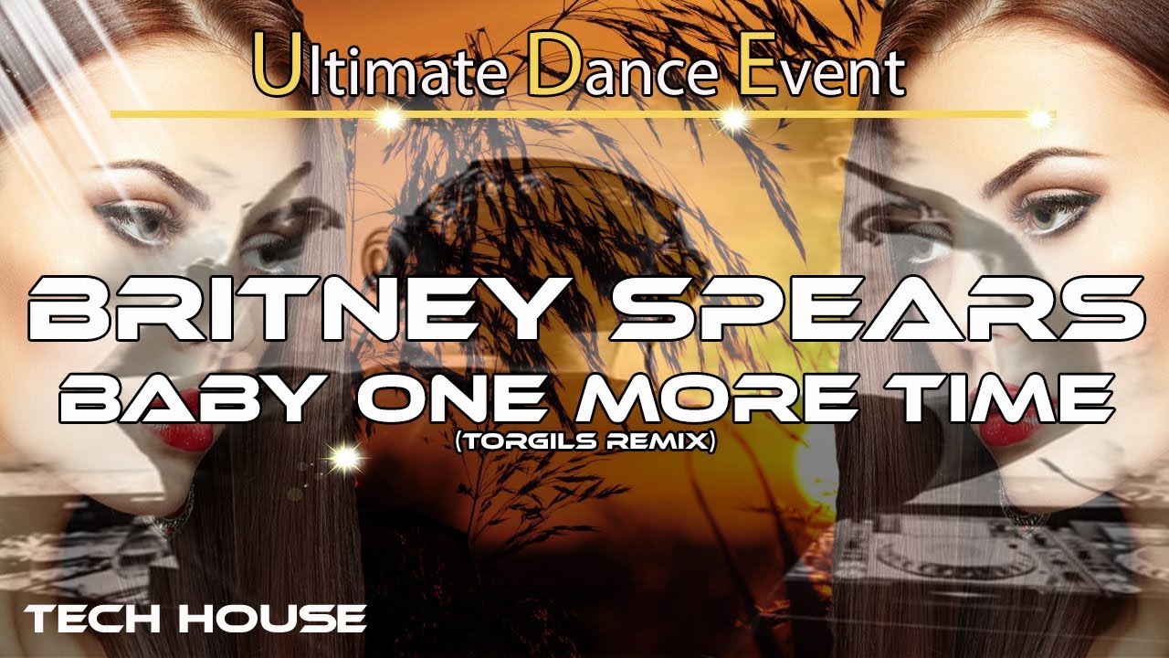 Tech-House ♫ Britney Spears - Baby One More Time (Torgils Remix)