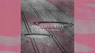 Video thumbnail of "Protistas - Pequeño pirata (Ft. Niña Tormenta) (audio oficial)"