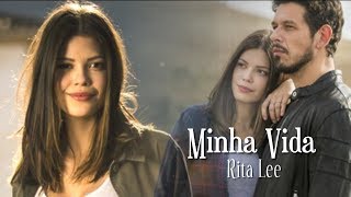 Video thumbnail of "Minha Vida Rita Lee (letra) Tema de Abertura novela Espelho da Vida"