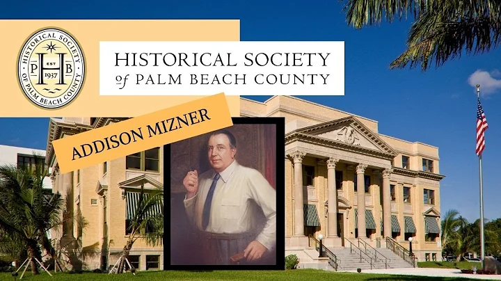Addison Mizner - Florida's most famous architect