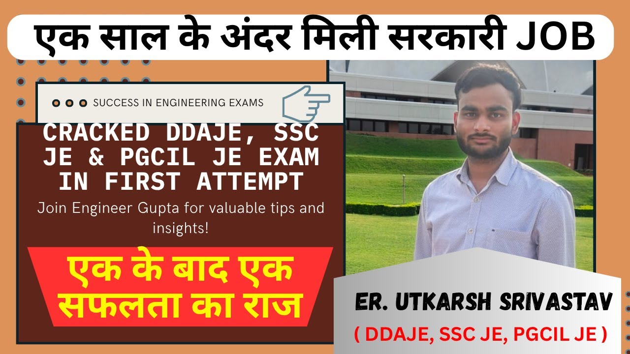 Utkarsh Srivastav Success Story | Cracked DDA JE, SSC JE & PGCIL in First Attempt | Excellent Vision