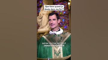 Est-ce normal de douter dans la foi ? Comment se débarrasser de ses doutes ? #foi #chrétiens #dieu
