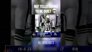REF TELLS CROWD TO BE QUIET 💀 #nfl#football#nflshorts#nflmemes#shorts#sports#nflfootball#hits#hit