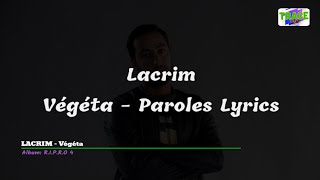 Lacrim - Végéta (Paroles Lyrics) Resimi