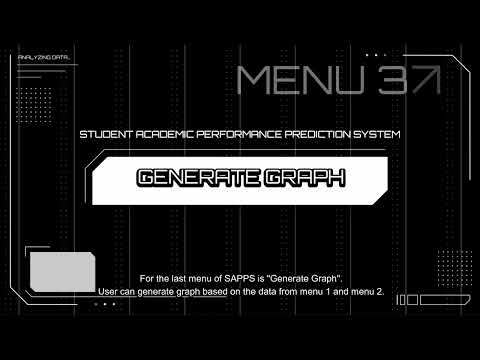 Student Academic Performance Prediction System (SAPPS)