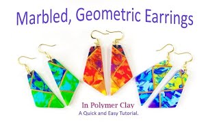 Marbled Geometric Earrings in Polymer Clay, a Tutorial