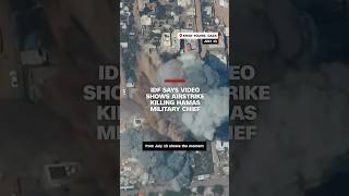 Idf Says Shows Airstrike Killing Hamas Military Chief