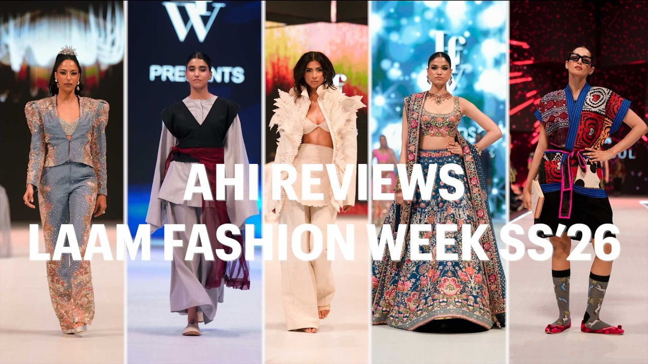 LAAM Fashion Week ‘26 I Best Collections & Highlights I Lows I AHI Reviews | SA51Q