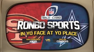 Ronbo Sports Watching 49ers VS Cowboys 2022 NFL Playoffs NFC Wild Card Reactions Live!!