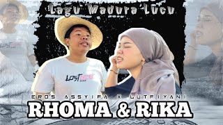 Roma & Rika Lagu Madura lucu Eros Assyifa ft Lutfiani Syair ust Anwar Al abror