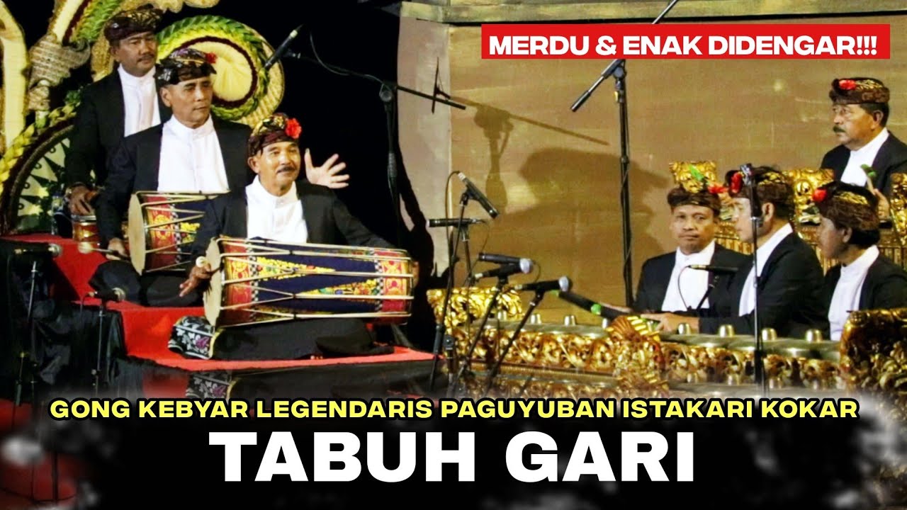 GONG KEBYAR LEGENDARIS PAGUYUBAN ISTAKARI KOKAR DUTA KAB. GIANYAR - TABUH GARI | PKB 2024