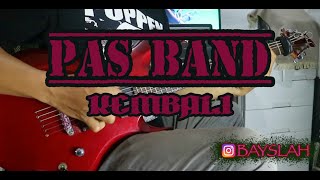 PAS BAND - KEMBALI (GUITAR COVER)