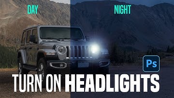 Turn On Headlights | Day to Night | Photoshop Tutorial