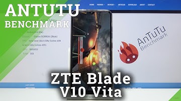 ZTE Blade V10 Vita - Performance Benchmark by AnTuTu | Test your GPU / CPU / RAM!