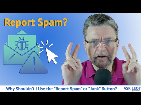Why Shouldn’t I Use the “Report Spam” or “Junk” Button?