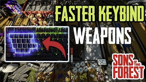 Draw WEAPONS FASTER In Sons of the Forest