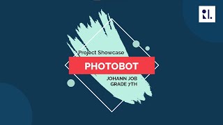 Project Showcase YIP '21 | Photo-bot | Johann Job, Grade 7th