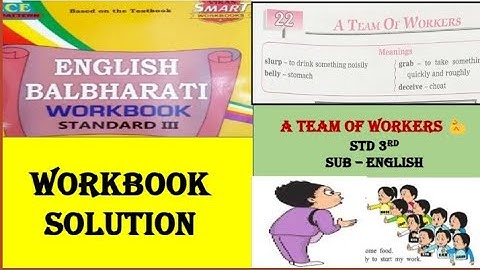 22. A Team of Workers 👭👬/ Workbook Solution /  Question and Answers/ Standard 3rd / English