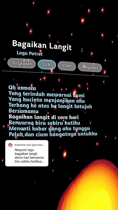 Lirik Lagu Bagaikan Langit #bagaikanlangitdisorehari #bagaikanlangit #liriklagu #fypシ #lirik #lirik