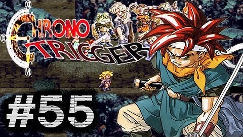 Chrono Trigger [PS1] Playthrough - Part 55