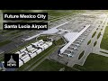 Future Mexico City - Santa Lucia Airport after cancelled NAICM