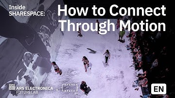 Converge | Ars Electronica Futurelab - Inside SHARESPACE