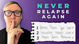 Therapist's Secret to NEVER Relapse Again