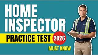 Home Inspector Practice Questions 2026: Pass Your Exam First Try!