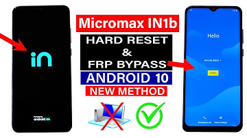 Micromax IN1b E7533 ANDROID 10 : Hard Reset & FRP Bypass (without PC)
