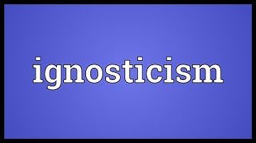 Ignosticism Meaning