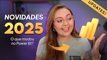 Atualizações Power BI 2025: As Novidades Que Você Precisa Conhecer