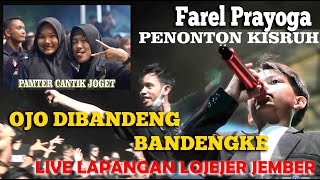 Farel Prayoga - Ojo Di Bandingke II live Di Lapangan Lojejer Jember