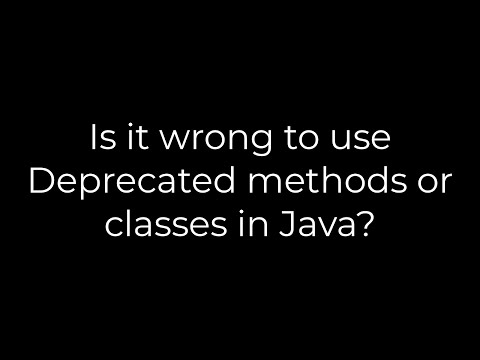 Java :Is it wrong to use Deprecated methods or classes in Java?(5solution)