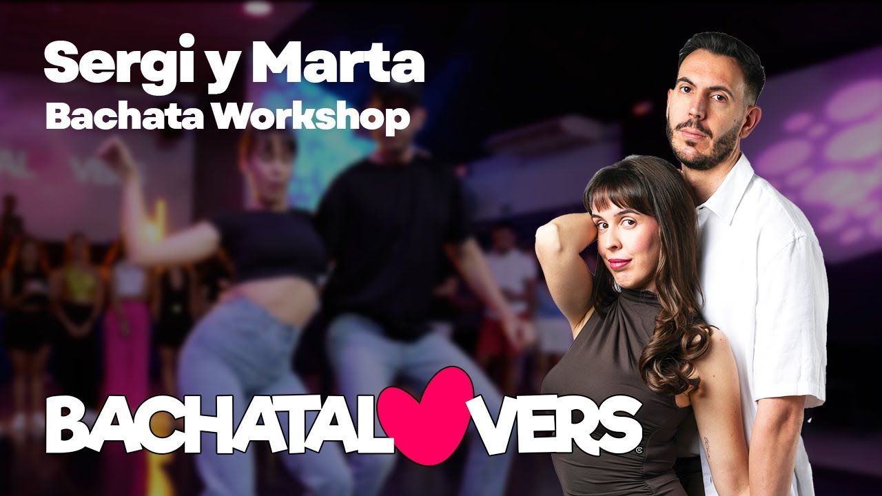 Tu Primer Amor -Jalil López | Sergi y Marta Bachata Workshop