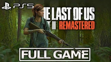 THE LAST OF US PART 2 REMASTERED Gameplay Walkthrough FULL GAME (1440P 60FPS PS5) - No Commentary 