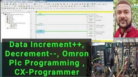 Data Increment++, Decrement--, Omron Plc Programming , CX-Programmer