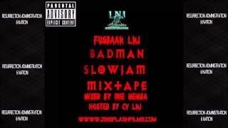 Fusbaan (LNJ) - Badman Slowjam [Mixtape] | August 2015
