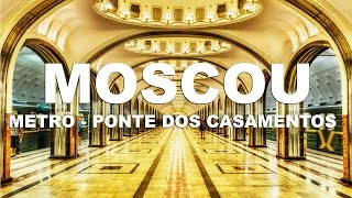 Metrô de Moscou, um tesouro subterrâneo - Moscou | Rússia