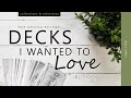 Deck Collection Part Eight – decks I wanted to love (but didn’t)