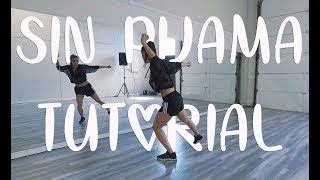 "SIN PIJAMA" DANCE TUTORIAL - (STEF WILLIAMS REGGAETON CLASS)