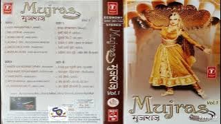 मुजराज -MUJRA'S VOL. 1_SINGER, BELA, DHIRA, SANU, UTTARA& JYOTSNA IOLD IS GOLDI @ShyamalBasfore