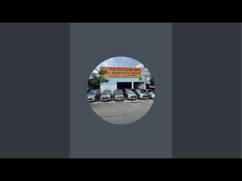 PHÚ Ô TÔ SÀI GÒN đang phát trực tiếp!