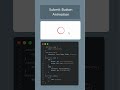 Animated Submit Button Using HTML & CSS ✨#htmlcss #animation #cssanimation #webdesign #shorts