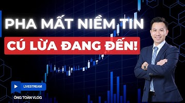 ĐẦU TƯ CHỨNG KHOÁN | Chứng khoán hôm nay | Nhận định thị trường: PHA MẤT NIỀM TIN - CÚ LỪA ĐANG ĐẾN