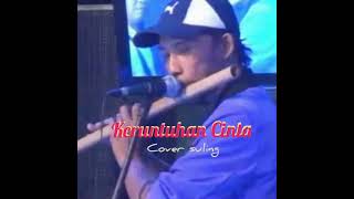 Instrumental Keruntuhan Cinta  Cover  Suling
