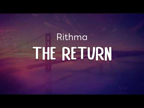 Rithma - The Return