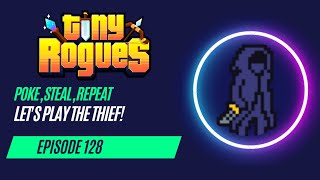 Can a Tanky Thief Build Work! (Tiny Rogues)